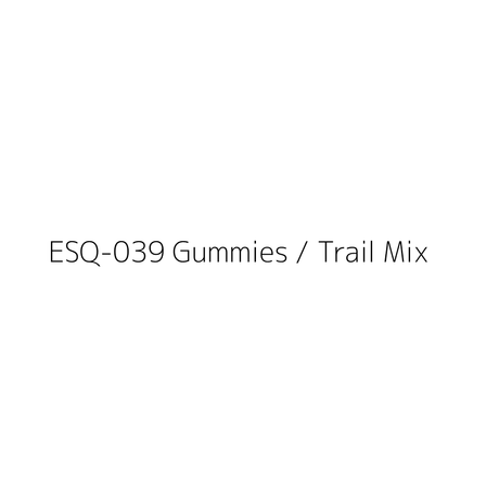 Gummies / Trail Mix